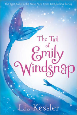 The Tail Of Emily Windsnap Tail Of Emily Windsnap 1 By Liz