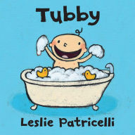 Title: Tubby, Author: Leslie Patricelli