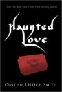 Haunted Love (Free short story)