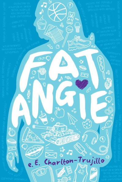 Fat Angie (Fat Angie Series #1)