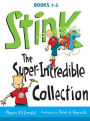 Stink: The Super-Incredible Collection