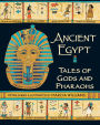 Ancient Egypt: Tales of Gods and Pharaohs