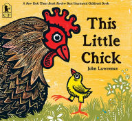 Title: This Little Chick, Author: John Lawrence