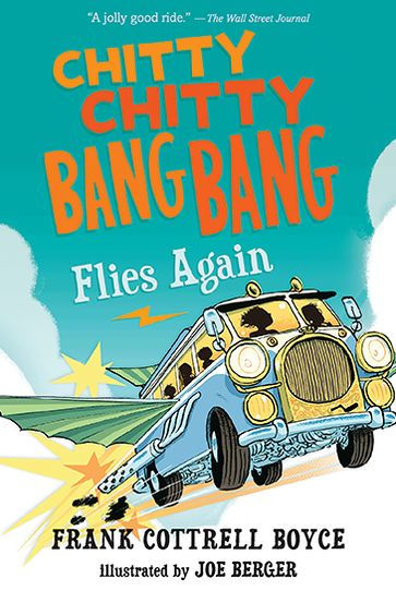 Chitty Chitty Bang Bang Flies Again Chitty Chitty Bang Bang Series 2 By Frank Cottrell Boyce 6002