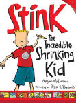 Alternative view 1 of Stink: The Incredible Shrinking Kid (Stink Series #1)