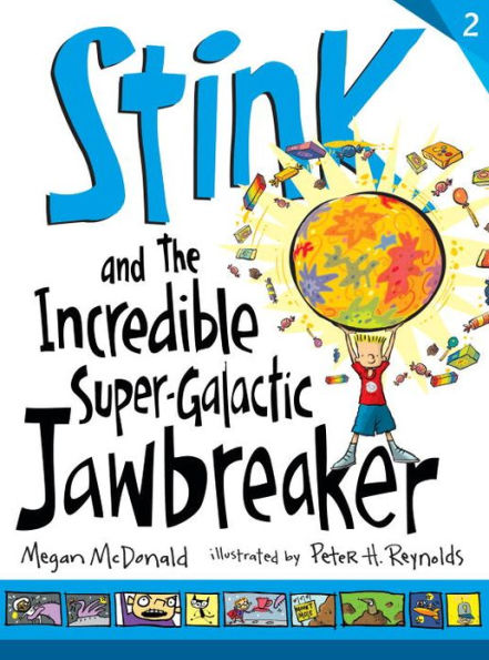 Stink and the Incredible Super-Galactic Jawbreaker (Stink Series #2)