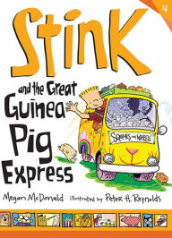 Title: Stink and the Great Guinea Pig Express (Stink Series #4), Author: Megan McDonald