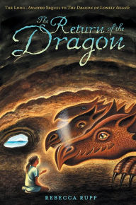 Title: The Return of the Dragon, Author: Rebecca Rupp