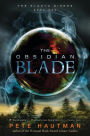 Alternative view 2 of The Obsidian Blade (Klaatu Diskos Series #1)
