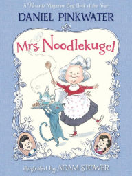 Title: Mrs. Noodlekugel (Mrs. Noodlekugel Series #1), Author: Daniel Pinkwater
