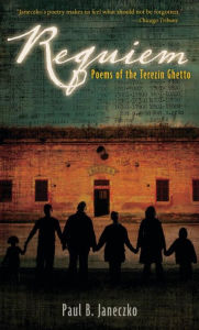 Title: Requiem: Poems of the Terezin Ghetto, Author: Paul B. Janeczko
