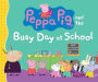 Alternative view 2 of Peppa Pig and the Busy Day at School