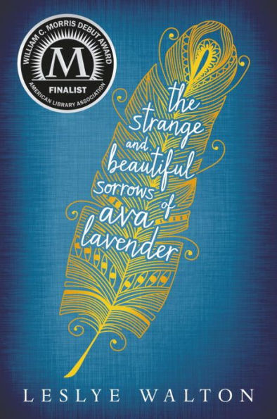 The Strange and Beautiful Sorrows of Ava Lavender