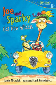 Title: Joe and Sparky Get New Wheels: Candlewick Sparks, Author: Jamie Michalak