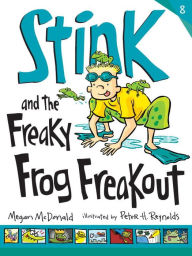 Stink and the Freaky Frog Freakout (Stink Series #8)