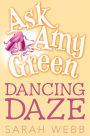 Ask Amy Green: Dancing Daze