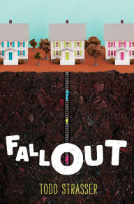 Title: Fallout, Author: Todd Strasser