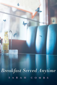 Title: Breakfast Served Anytime, Author: Sarah Combs