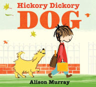 Title: Hickory Dickory Dog, Author: Alison Murray