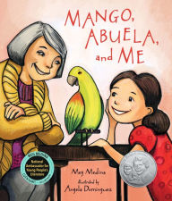 Title: Mango, Abuela, and Me, Author: Meg Medina