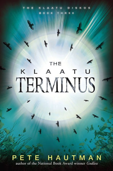 The Klaatu Terminus (Klaatu Diskos Series #3)