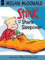 Stink and the Shark Sleepover (Stink Series #9)