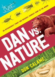 Title: Dan Versus Nature, Author: Don Calame