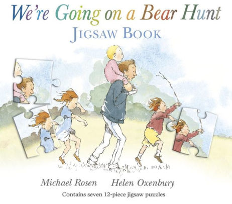 We Re Going On A Bear Hunt Jigsaw Book By Michael Rosen Helen Oxenbury Hardcover Barnes Noble