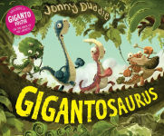 Alternative view 1 of Gigantosaurus: (A Dinosaur Twist on the Boy Who Cried Wolf for Toddlers, Preschoolers, and Kids Ages 3-7 - Includes Bonus Giganto Poster)