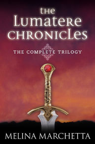 Title: The Lumatere Chronicles: The Complete Trilogy, Author: Melina Marchetta