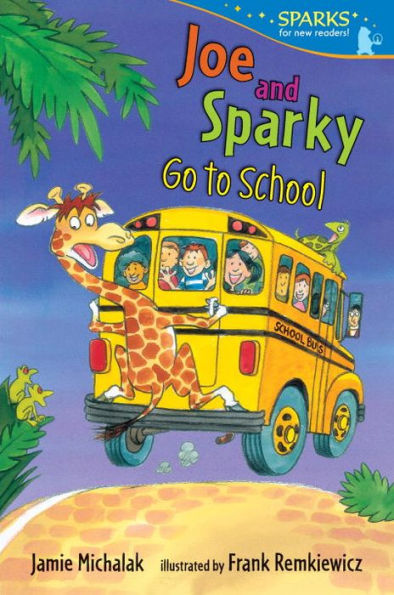 Joe and Sparky Go to School: Candlewick Sparks