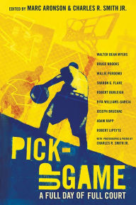 Title: Pick-Up Game: A Full Day of Full Court, Author: Marc Aronson