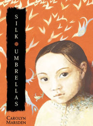 Title: Silk Umbrellas, Author: Carolyn Marsden