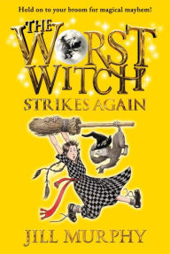 Title: The Worst Witch Strikes Again (Worst Witch Series #2), Author: Jill Murphy