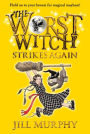 The Worst Witch Strikes Again (Worst Witch Series #2)
