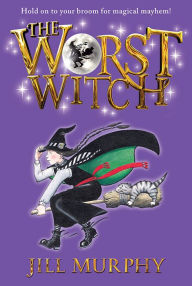 Title: The Worst Witch (Worst Witch Series #1), Author: Jill Murphy