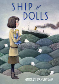 Title: Ship of Dolls, Author: Shirley Parenteau