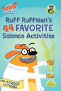 FETCH! with Ruff Ruffman: Ruff Ruffman's 44 Favorite Science Activities