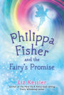Philippa Fisher and the Fairy's Promise (Philippa Fisher Series #3)