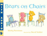 Title: Bears on Chairs, Author: Shirley Parenteau