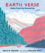 Title: Earth Verse: Haiku from the Ground Up, Author: Sally M. Walker