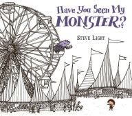 Title: Have You Seen My Monster?, Author: Steven Light