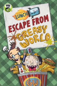 Title: Fizzy's Lunch Lab: Escape from Greasy World, Author: Jamie Michalak