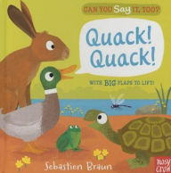 Title: Can You Say It, Too? Quack! Quack!, Author: Sebastien Braun
