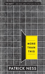 Title: More Than This, Author: Patrick Ness