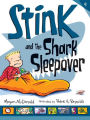 Stink and the Shark Sleepover (Stink Series #9)