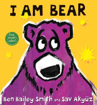 Title: I Am Bear, Author: Ben Bailey Smith