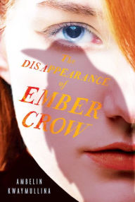 Book database free download The Disappearance of Ember Crow: The Tribe, Book Two by Ambelin Kwaymullina in English