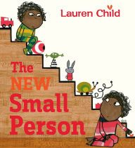 Title: The New Small Person, Author: Lauren Child