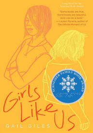 Title: Girls Like Us, Author: Gail Giles